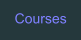 Courses
