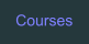 Courses