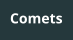 Comets
