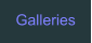 Galleries